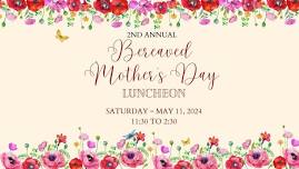 Bereaved Mother’s Day Luncheon