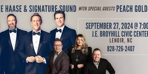 Ernie Haase and Signature Sound with special guests Peach Goldman