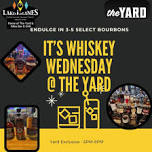 Whiskey Wednesday @ The Yard