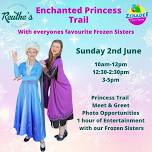 Enchanted Princess Trail with our Frozen Sisters