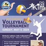 4th Annual Dig Like Kim Volleyball Tournament