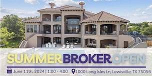 Summer Spectacular Broker Open House