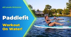 Paddlefit - Workout on the Water!