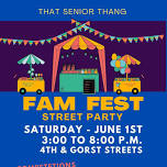 That Senior Thang FAM FEST