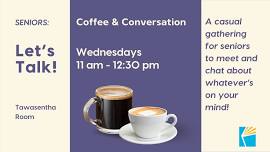 Let's Talk: Coffee and Conversation for Seniors