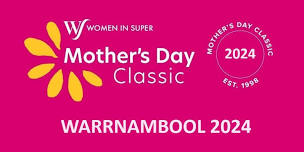 2024 Mothers Day Classic Warrnambool