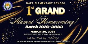 LET'S GET UP, MEET UP AND CATCH-UP: A DAET ES 1ST GRAND ALUMNI HOMECOMING