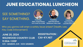 See Something? Say Something. June Monthly Luncheon