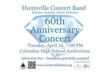 Huntsville Concert Band 60th Anniversary Concert