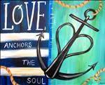 MANIC MONDAY! $35 Class! Anchor of Love