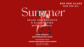 SALSA AND BACHATA SUMMER SERIES @ ALEGRIA PERFORMING ARTS ACADEMY