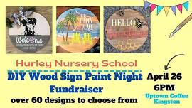 Hurley Nursery School DIY Wood Sign Fundraiser