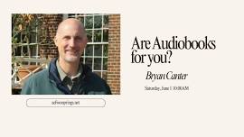 June 1 Meeting - Are Audiobooks For You?