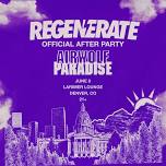 Airwolf Paradise – Regenerate After Party