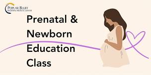 JUNE Prenatal   Newborn Education Class,