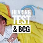 Hearing Test & BCG for Babies