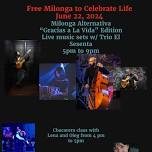 Milonga Alternativa with  Live music and DJ Maria Aldrete