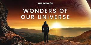 Wonders Of Our Universe