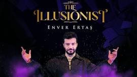 The Illusionist - Enver Ertaş