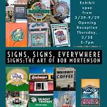 Signs, Signs, Everywhere Signs: The Art of Bob Mortenson