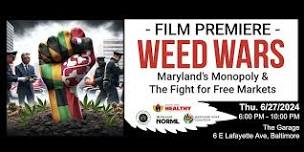 Weed Wars: Maryland's Monopoly and the Fight for Free Markets