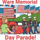 Ware Memorial Day Parade!