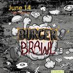 Burger Brawl - Summer Palooza