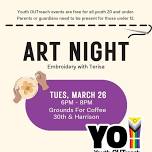 Youth OUTreach Art Night: Embroidery