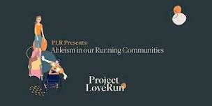 PLR Edmonton Presents: Ableism in Running Culture