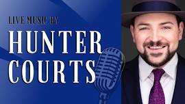 Hunter Courts Live at Bocca Felice Italian Cuisine