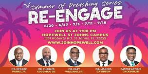 Re-Engage Summer of Preaching  With Dr. Charles Goodman, Jr.