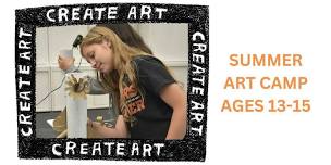 Teen Session MORNING 3-D ART: July 5, 12, 19, 26 (Art Camp)