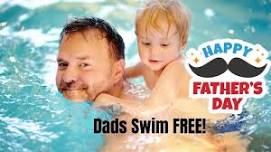 Dads swim free on Father's Day!