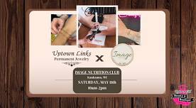 Uptown Links Permanent Jewelry @ Image Nutrition