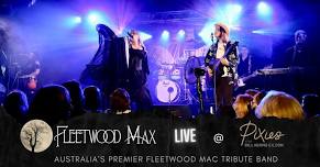 Fleetwood Max Live @ Pixies at the Billabong | Eildon