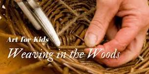 Weaving In The Woods