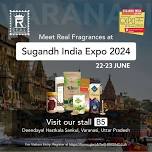 Real Fragrances x Sugandh India Expo ( Incense & Fragrance )