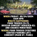 MAY 24th- TGIFridays on Main w/ Boxcar Concert