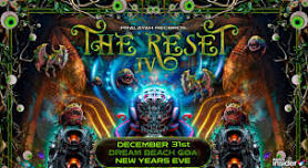 THE RESET 4.0 | 31 Dec 2024 | NYE | Dream Beach