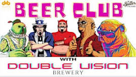 Beer Club with Double Vision Brewery