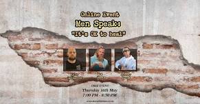 MEN SPEAK It's Ok To Heal