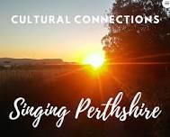 Cultural Connections - Singing Perthshire