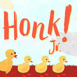 Honk! Jr. – Alban Arts Center