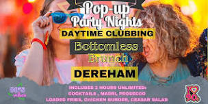 POPUP BOTTOMLESS BRUNCH DAYTIME CLUBBING - 80S & 90S - DEREHAM