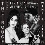 Taste of Winehouse Trio @ The Rouge