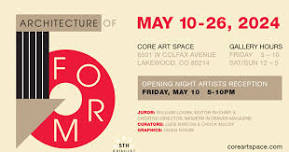 Architecture of Form 5, art show at Core Art Space