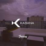 Kabana Fridays