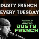 Live Music Tuesdays w/ Dusty French