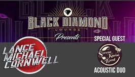 Lance Michael Cornwell @ Black Diamond Lounge - Redding Rodeo Weekend w/ Serena Karise Acoustic