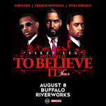 French Montana: Gotta See It To Believe It Tour